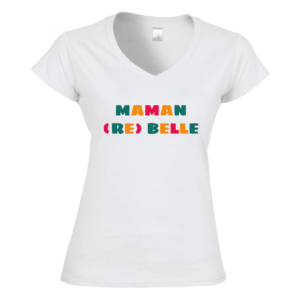 T-shirt fête des mères "Maman (re) belle" Blanc